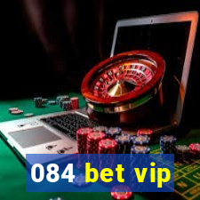 084 bet vip