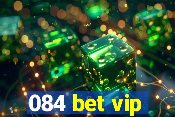 084 bet vip