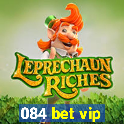 084 bet vip