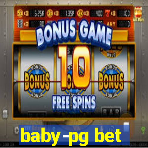 baby-pg bet