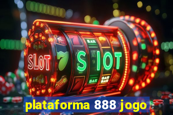 plataforma 888 jogo