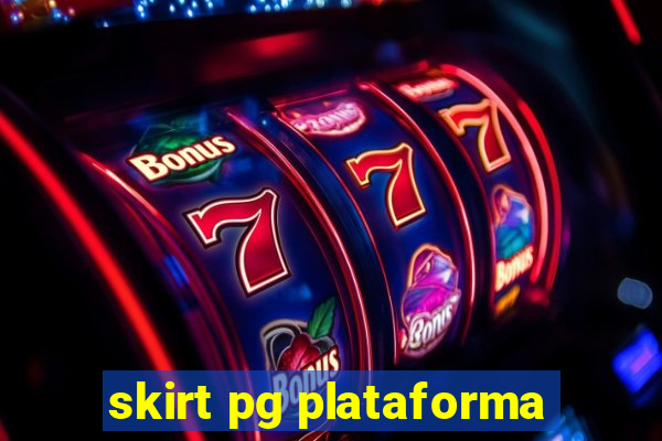 skirt pg plataforma