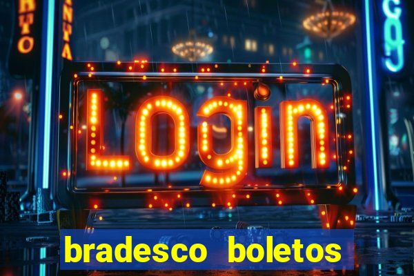 bradesco boletos segunda via