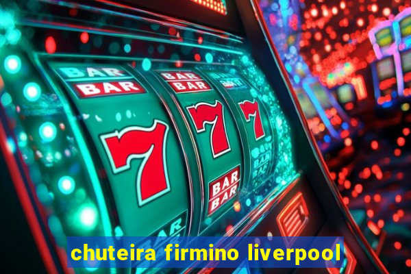 chuteira firmino liverpool