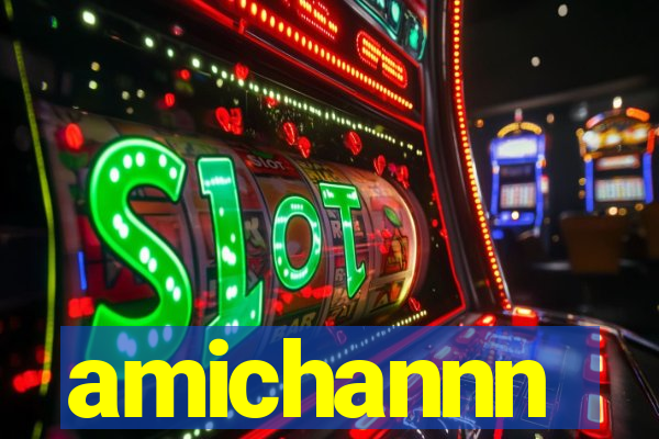 amichannn