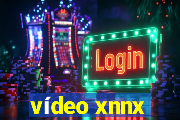 vídeo xnnx