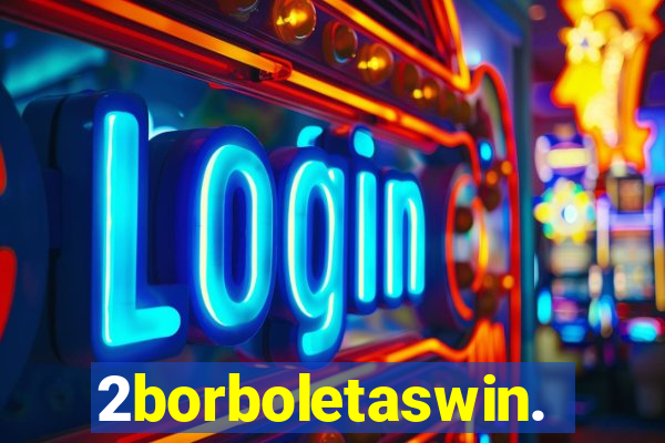 2borboletaswin.com