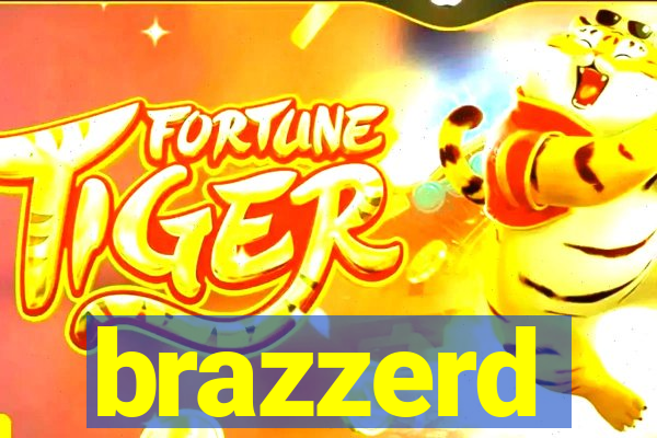 brazzerd