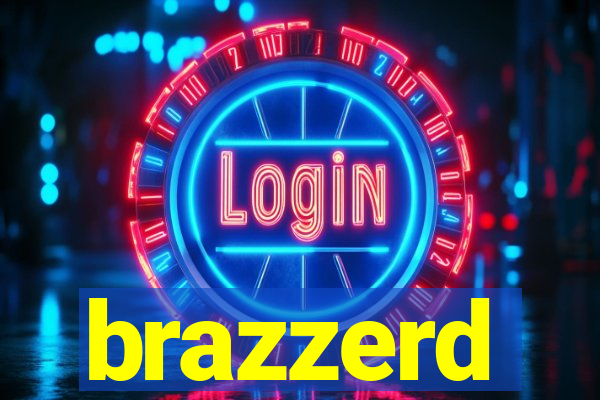 brazzerd
