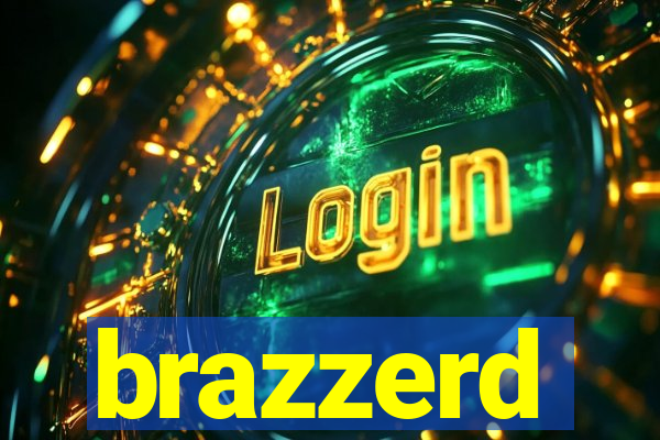 brazzerd
