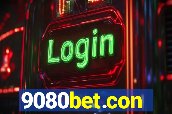 9080bet.con