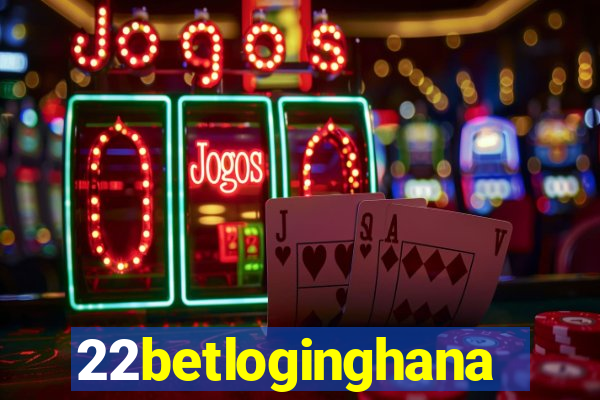 22betloginghana