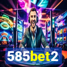 585bet2