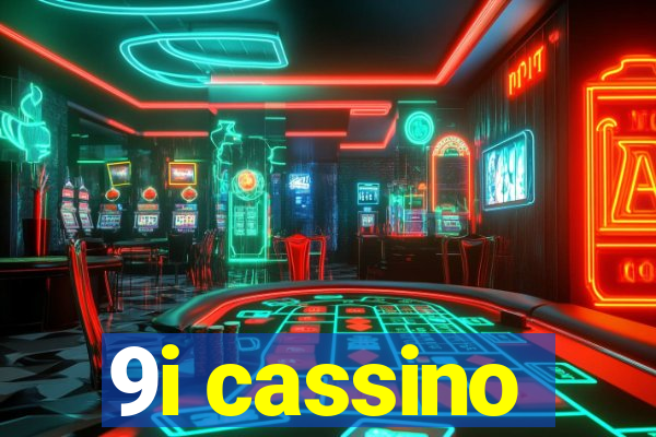 9i cassino
