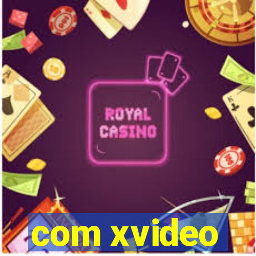 com xvideo
