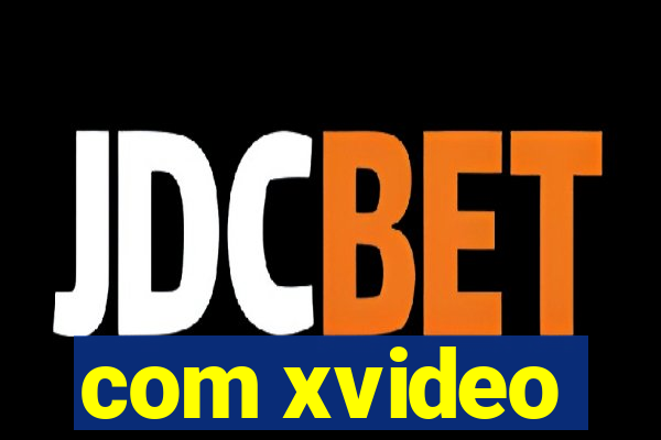 com xvideo