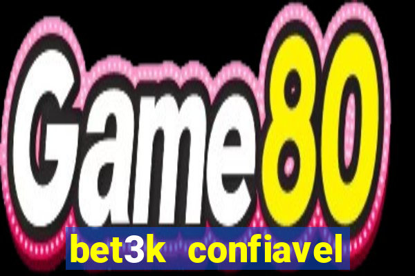 bet3k  confiavel
