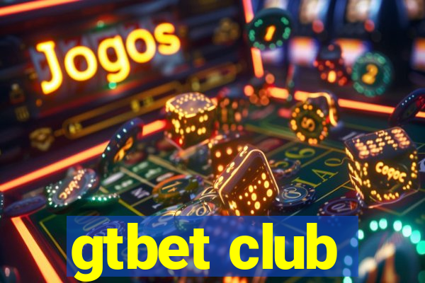 gtbet club