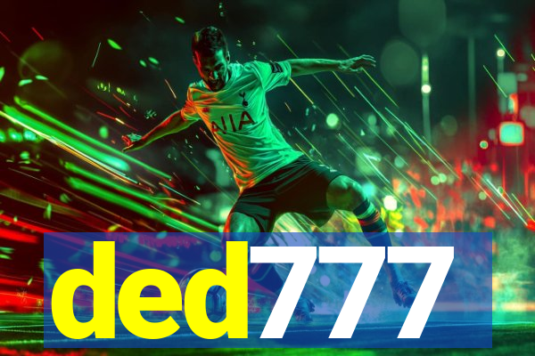 ded777