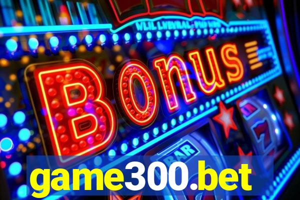 game300.bet