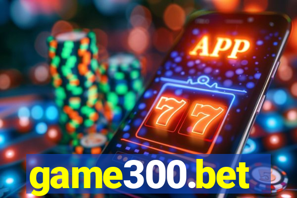 game300.bet