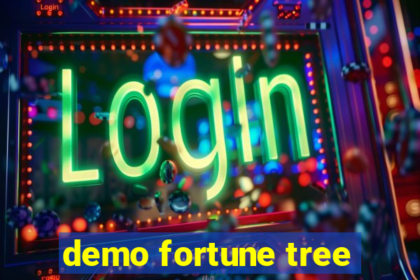 demo fortune tree