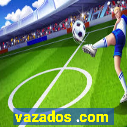 vazados .com