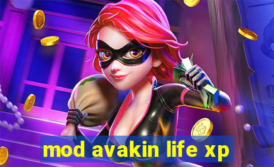 mod avakin life xp
