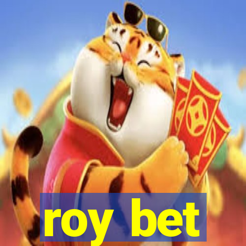 roy bet