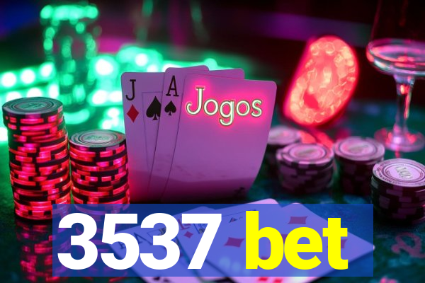 3537 bet