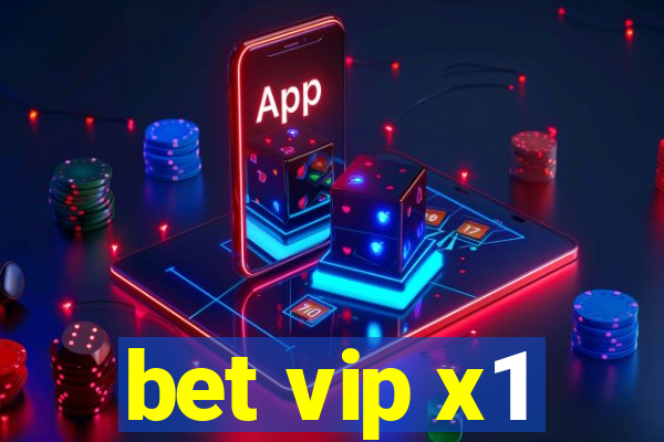 bet vip x1