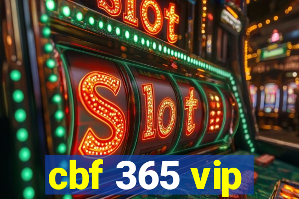 cbf 365 vip