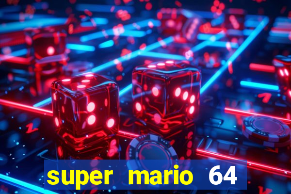 super mario 64 beta apk