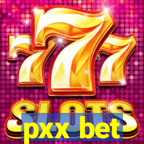 pxx bet