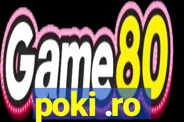 poki .ro