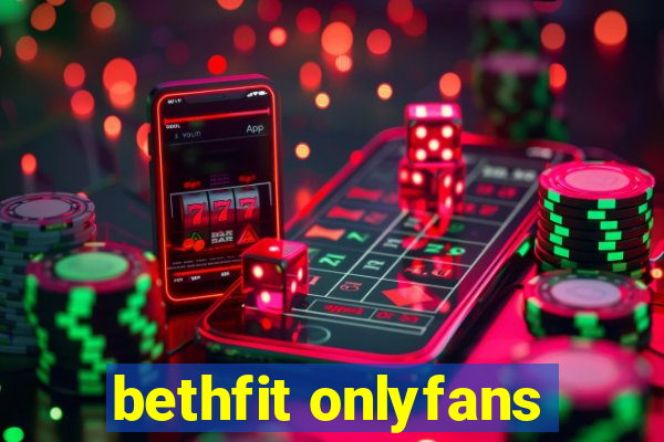 bethfit onlyfans