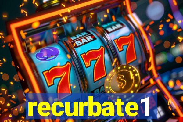 recurbate1