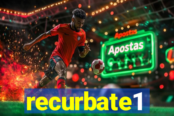 recurbate1