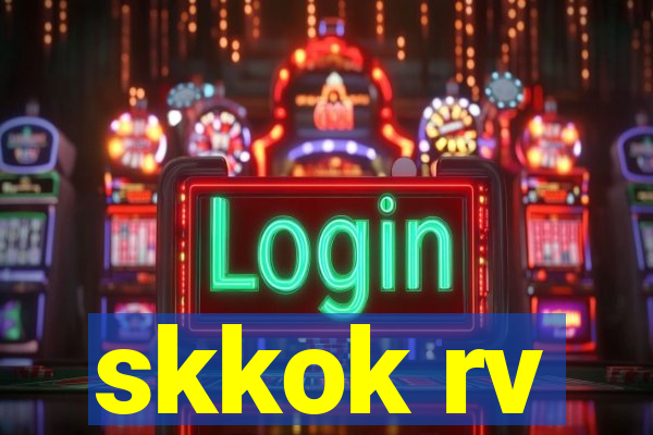 skkok rv
