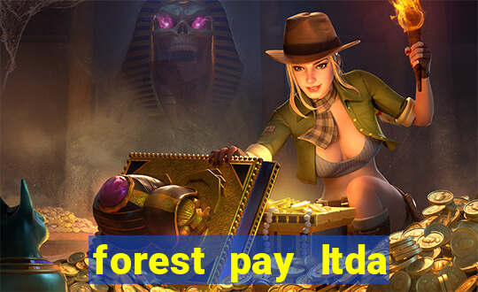 forest pay ltda plataforma de jogos