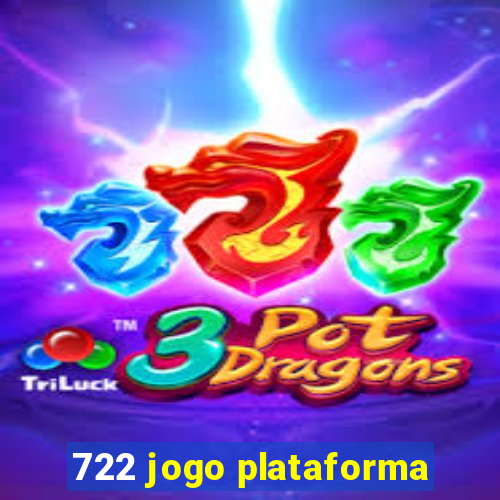 722 jogo plataforma