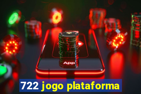 722 jogo plataforma