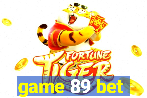 game 89 bet