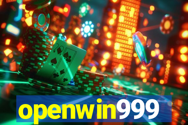 openwin999