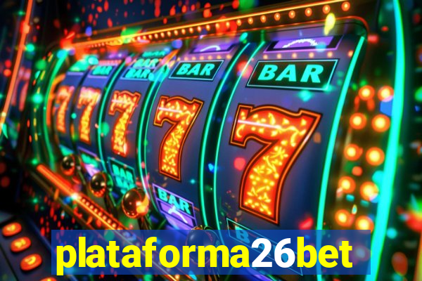 plataforma26bet