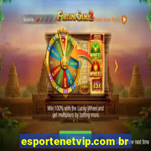 esportenetvip.com br