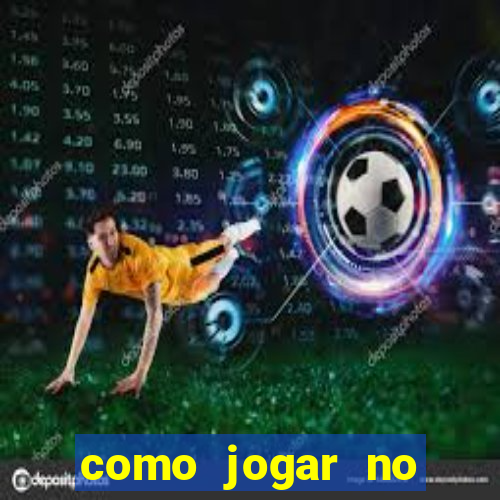 como jogar no tigre sem depositar