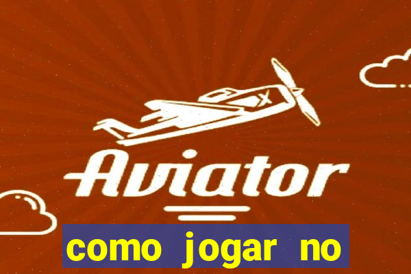 como jogar no tigre sem depositar