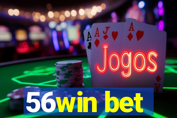 56win bet