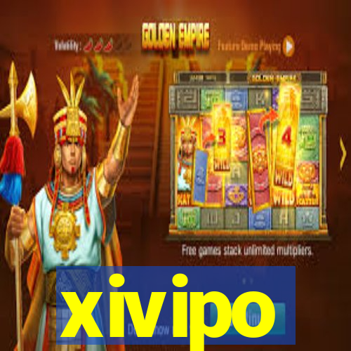 xivipo